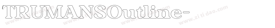 TRUMANSOutline字体转换