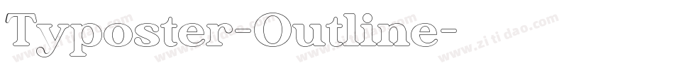 Typoster-Outline字体转换