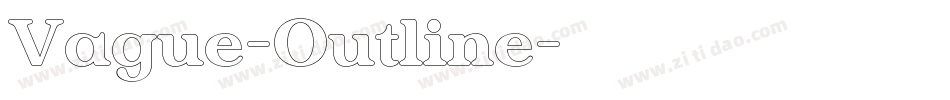 Vague-Outline字体转换
