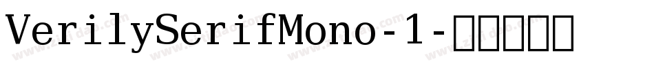 VerilySerifMono-1字体转换