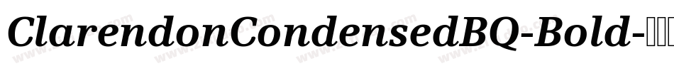 ClarendonCondensedBQ-Bold字体转换