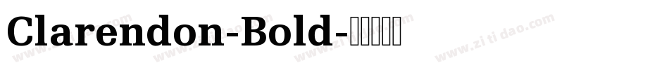 Clarendon-Bold字体转换