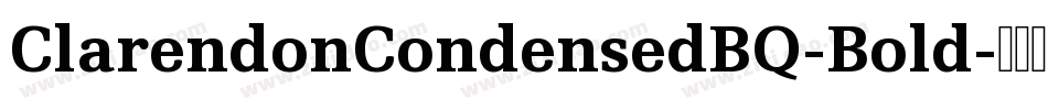 ClarendonCondensedBQ-Bold字体转换