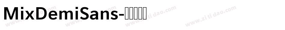 MixDemiSans字体转换 MixDemiSans字体转换