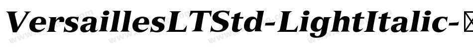 VersaillesLTStd-LightItalic字体转换
