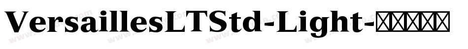 VersaillesLTStd-Light字体转换