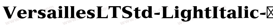 VersaillesLTStd-LightItalic字体转换