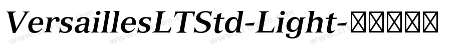 VersaillesLTStd-Light字体转换