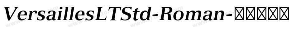 VersaillesLTStd-Roman字体转换