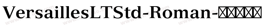 VersaillesLTStd-Roman字体转换