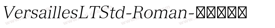 VersaillesLTStd-Roman字体转换