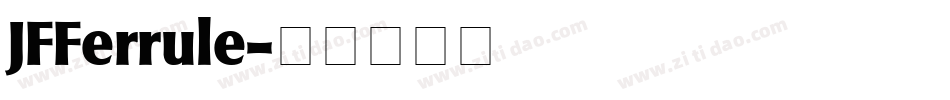 JFFerrule字体转换