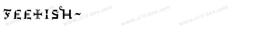 Feetish字体转换