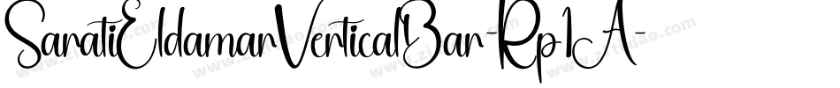 SaratiEldamarVerticalBar-Rp1A字体转换