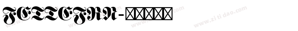 FETTEFRN字体转换