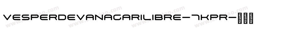 VesperDevanagariLibre-7KPR字体转换