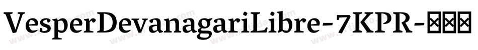 VesperDevanagariLibre-7KPR字体转换