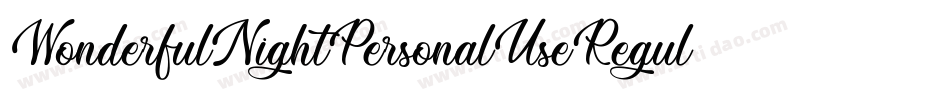 WonderfulNightPersonalUseRegular-lanV字体转换