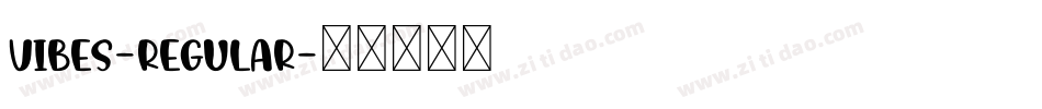 Vibes-Regular字体转换