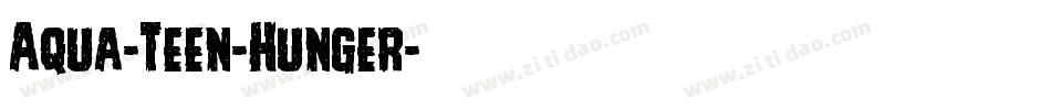 Aqua-Teen-Hunger字体转换