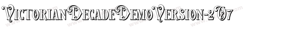 VictorianDecadeDemoVersion-2O7ml字体转换