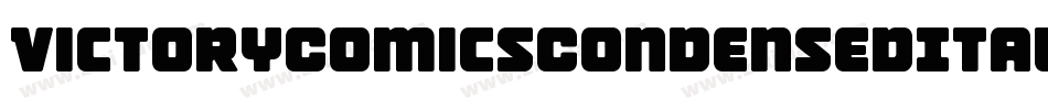 VictoryComicsCondensedItal-dRYE字体转换