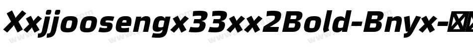 Xxjjoosengx33xx2Bold-Bnyx字体转换