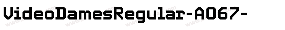 VideoDamesRegular-AO67字体转换