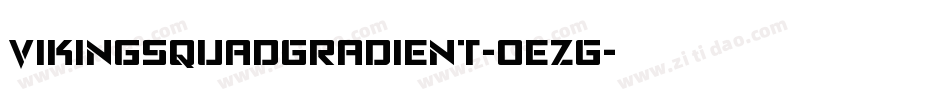 VikingSquadGradient-0ezG字体转换
