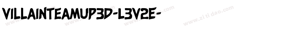 VillainTeamUp3D-L3V2E字体转换