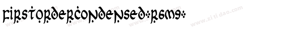 FirstOrderCondensed-r6m9字体转换
