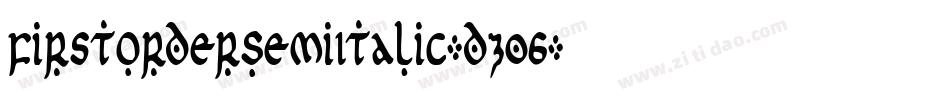FirstOrderSemiItalic-dz06字体转换