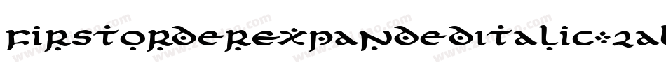 FirstOrderExpandedItalic-2aLw字体转换