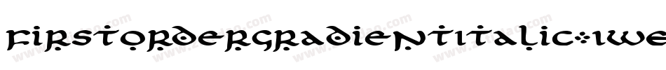 FirstOrderGradientItalic-1WE4字体转换