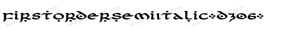 FirstOrderSemiItalic-dz06字体转换