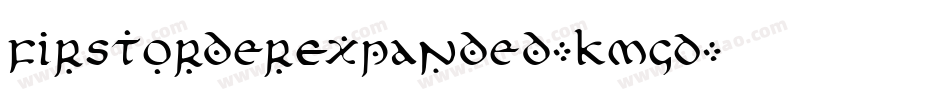 FirstOrderExpanded-KmGD字体转换