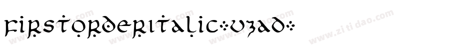 FirstOrderItalic-vzaD字体转换