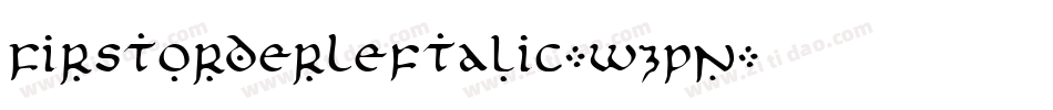 FirstOrderLeftalic-wzPn字体转换