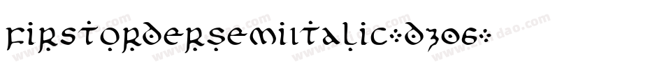 FirstOrderSemiItalic-dz06字体转换