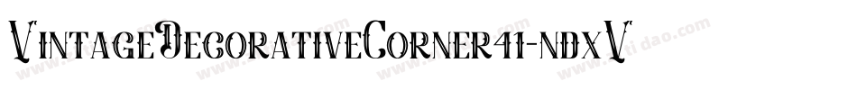 VintageDecorativeCorner41-ndxV字体转换 VintageDecorativeCorner41-ndxV字体转换