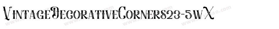 VintageDecorativeCorners23-5wXa字体转换