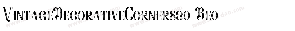 VintageDecorativeCorners30-Be05字体转换 VintageDecorativeCorners30-Be05字体转换