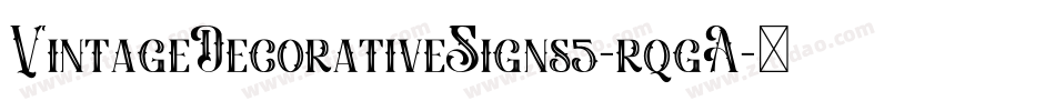 VintageDecorativeSigns5-rqgA字体转换 VintageDecorativeSigns5-rqgA字体转换