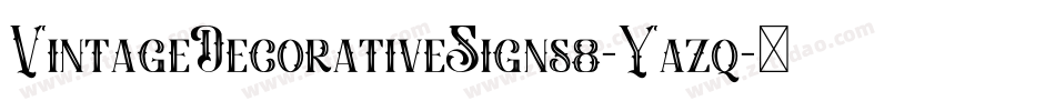VintageDecorativeSigns8-Yazq字体转换 VintageDecorativeSigns8-Yazq字体转换