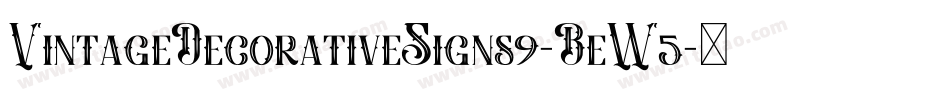 VintageDecorativeSigns9-BeW5字体转换