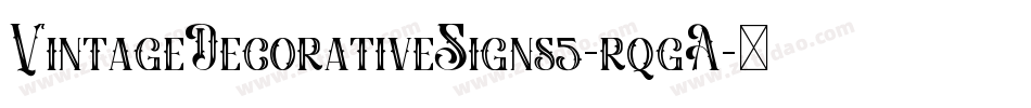 VintageDecorativeSigns5-rqgA字体转换 VintageDecorativeSigns5-rqgA字体转换