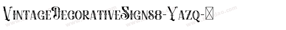 VintageDecorativeSigns8-Yazq字体转换 VintageDecorativeSigns8-Yazq字体转换