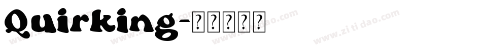Quirking字体转换