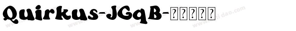 Quirkus-JGqB字体转换