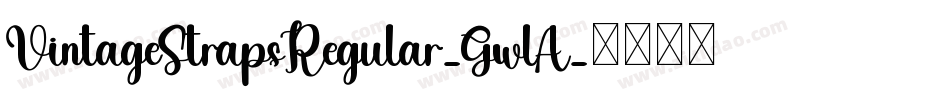 VintageStrapsRegular-GwlA字体转换